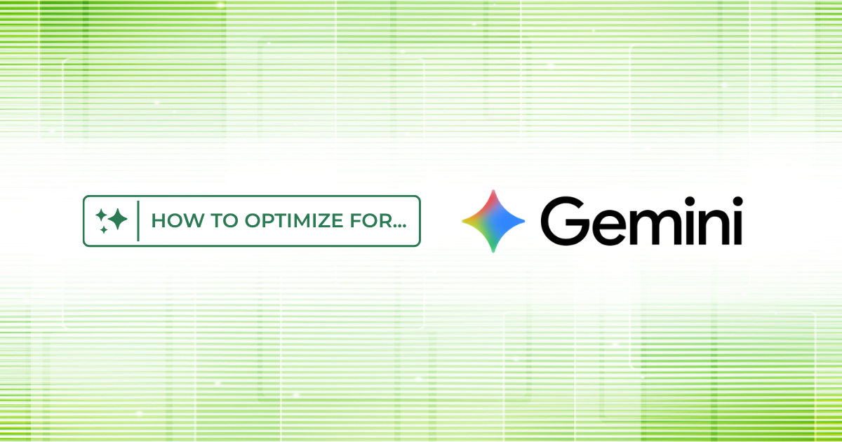 How to Optimize for Gemini